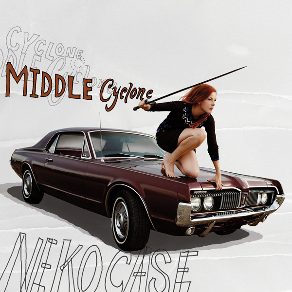 Neko Case: Middle Cyclone (2009)